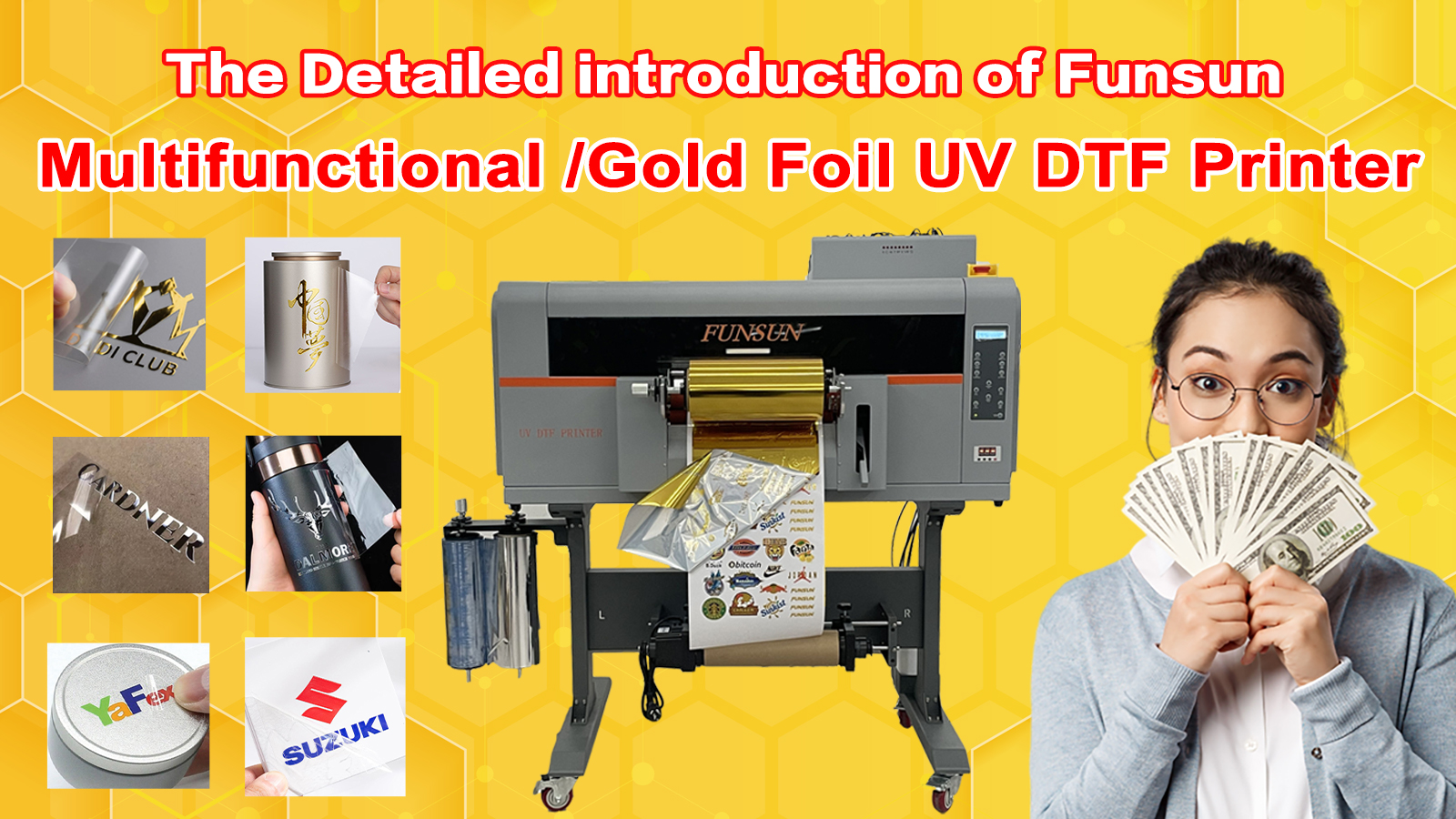 The Detailed introduction of Funsun Multifunctional /Gold Foil UV DTF Printer